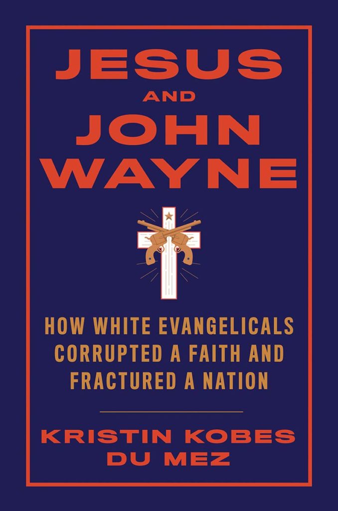 image of the book cover Jesus and John Wayne in blue with red lettering