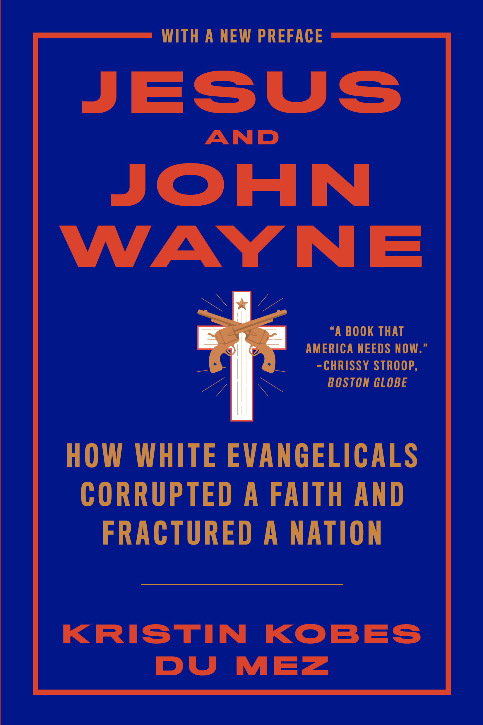 Jesus and John Wayne book cover / Liveright, 2020 / Blue with red and white text